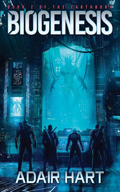 Biogenesis: Book 2 of the Earthborn