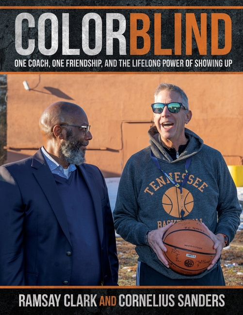 Color Blind: One Coach, One Friendship, and the Lifelong Power of Showing Up