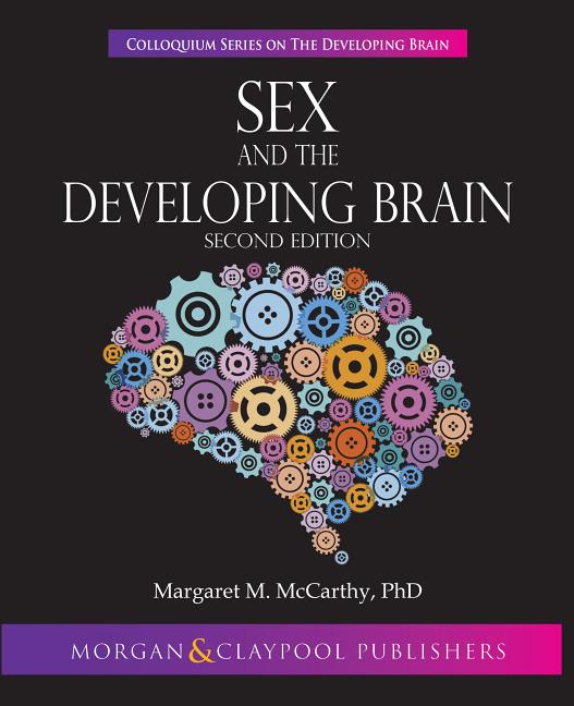 Sex and the Developing Brain: Second Edition