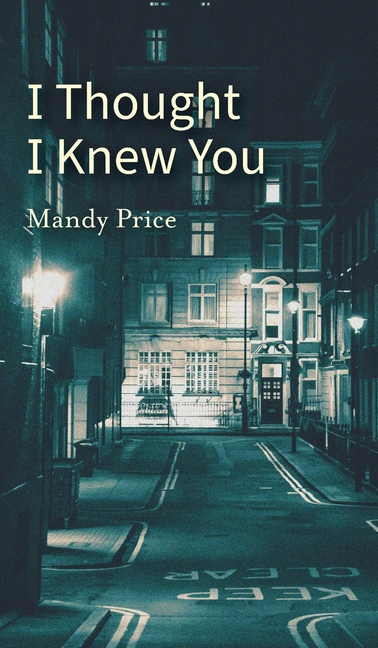 I Thought I Knew You