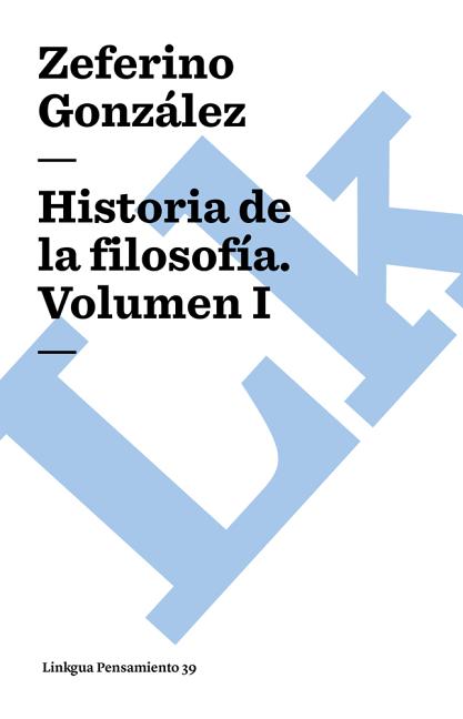 Historia de la filosofía: Volumen I