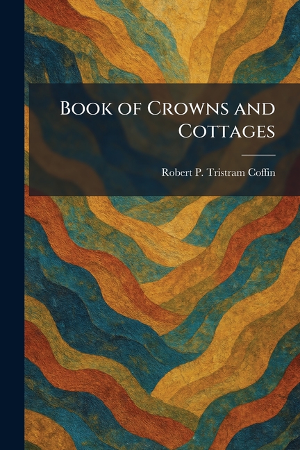 Book of Crowns and Cottages