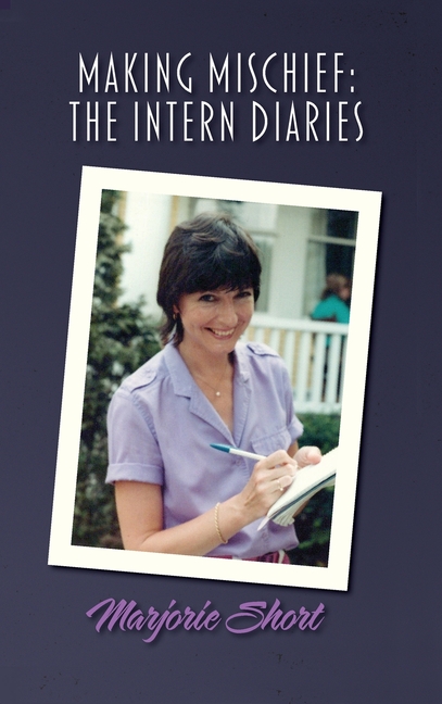 Making Mischief: The Intern Diaries