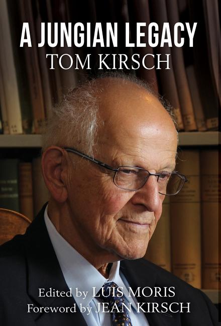 A Jungian Legacy: Tom Kirsch