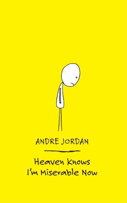 Heaven Knows I'm Miserable Now