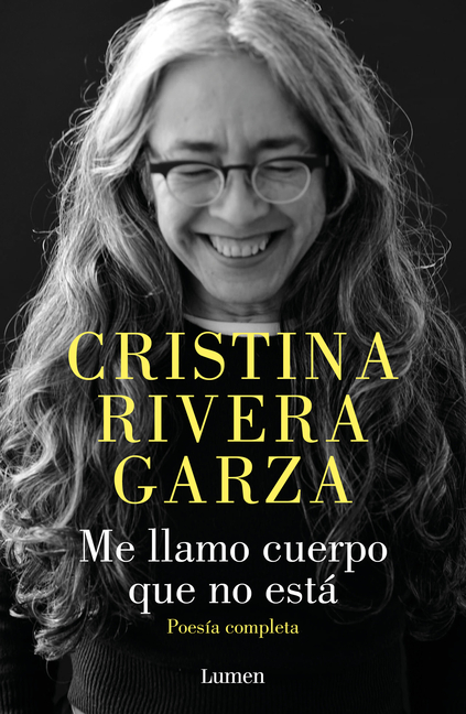 Me llamo cuerpo que no está / My Name Is a Body That Is Not