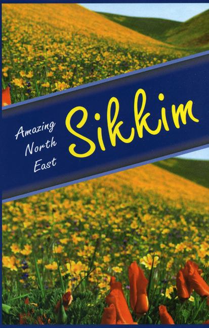 Amazing North East - Sikkim