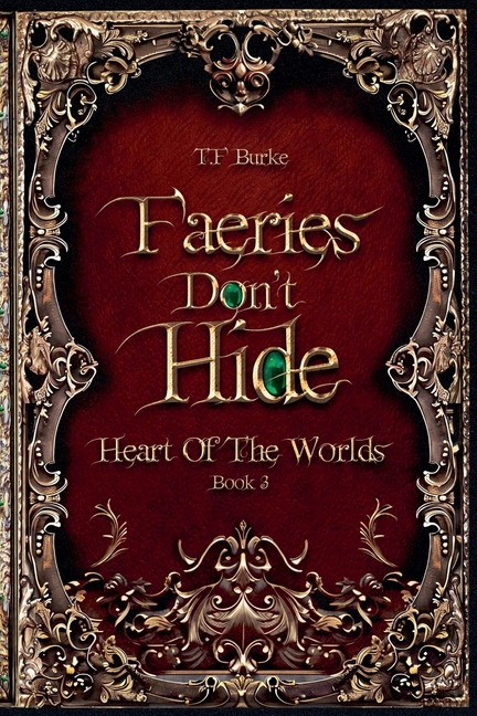 Faeries Don't Hide