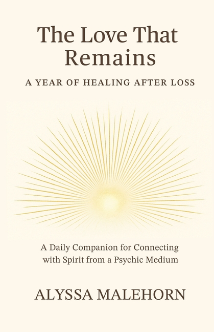 The Love That Remains: A Year of Healing After Loss
