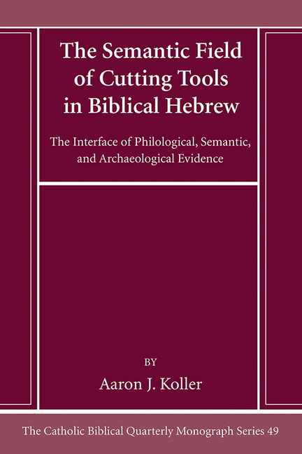 The Semantic Field of Cutting Tools in Biblical Hebrew