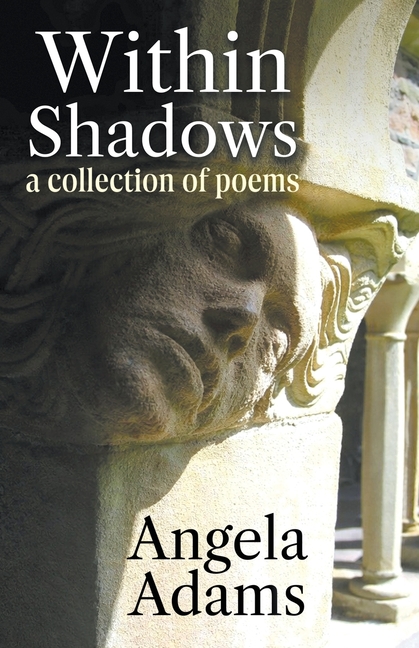 Within Shadows: a collection of poems