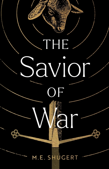 The Savior of War