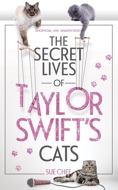 The Secret Lives of Taylor Swift's Cats