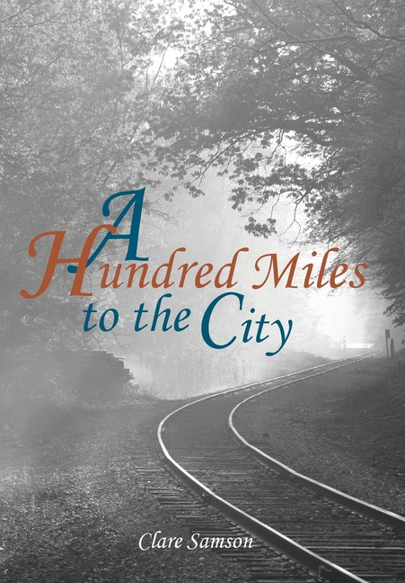 A Hundred Miles to the City
