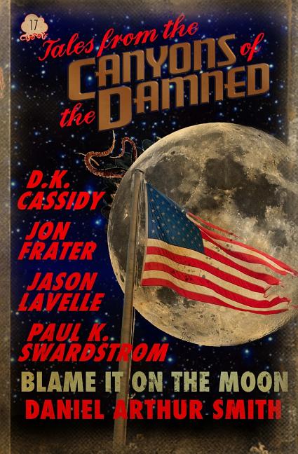 Tales from the Canyons of the Damned No. 17