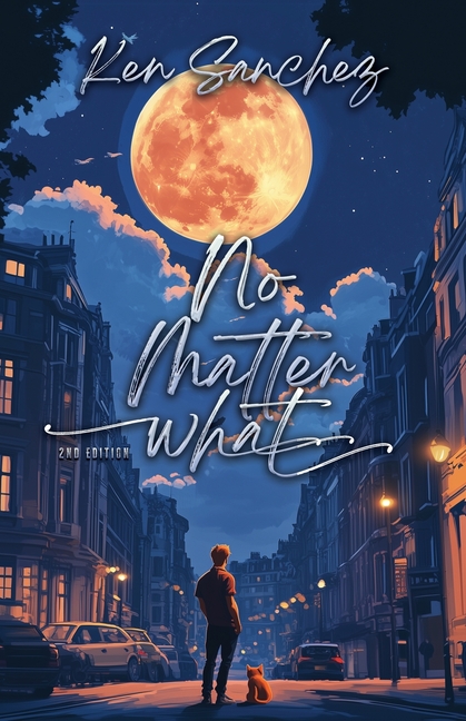 No Matter What: An MM Best Friends to Lovers Story