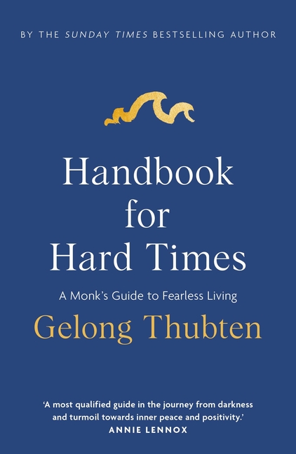 Handbook for Hard Times: A Monk's Guide to Fearless Living