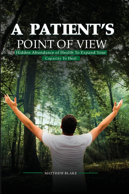 A Patient's Point of View