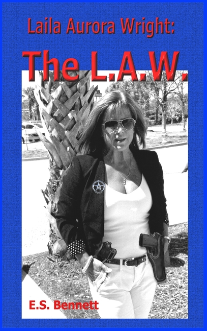 Laila Aurora Wright: The L.A.W.