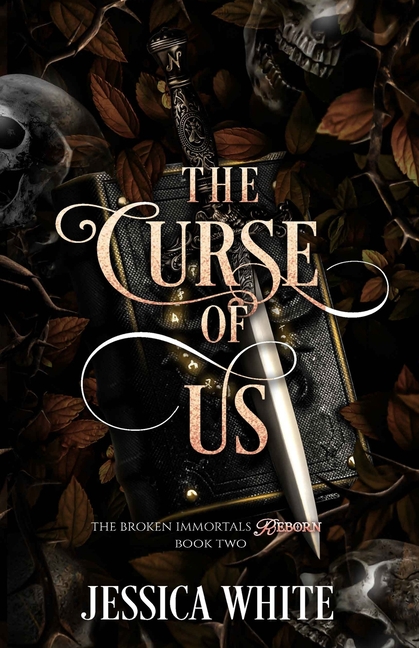 The Curse of Us: The Broken Immortals Reborn Book Two