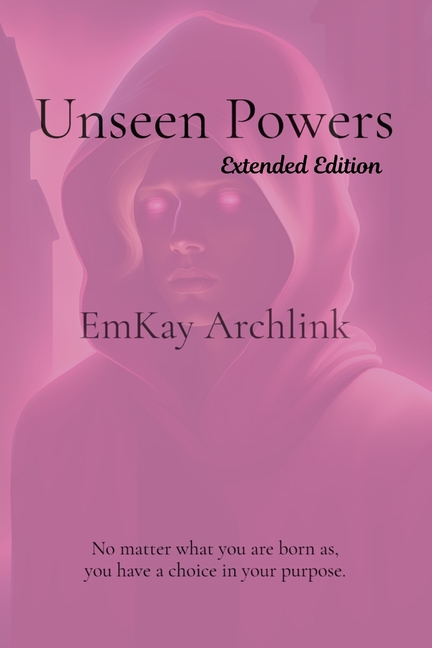 Unseen Powers: Extended Edition