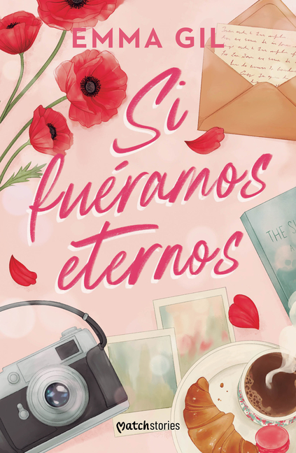 Si Fuéramos Eternos / If We Were Eternal