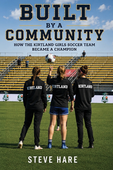 Built by a Community: How the Kirtland Girls Soccer Team Became a Champion