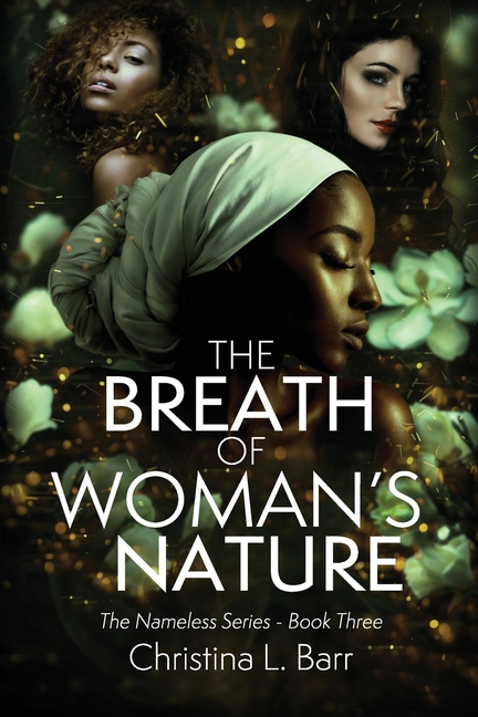 The Breath of Woman's Nature