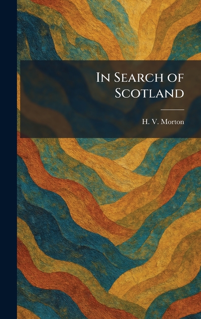 In Search of Scotland