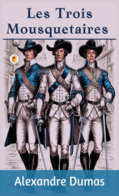 Les Trois Mousquetaires