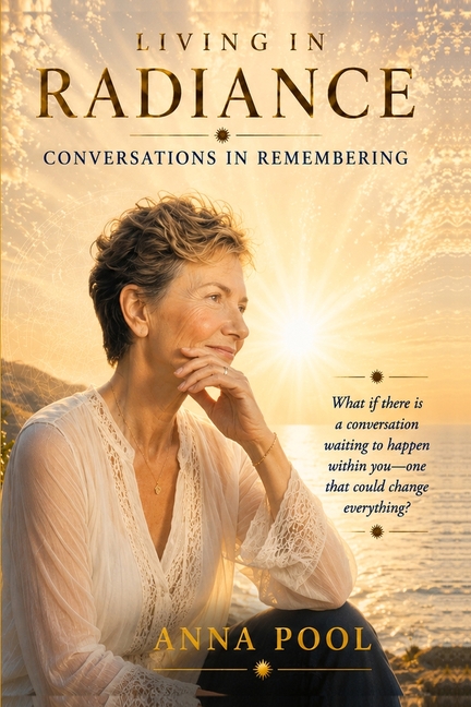 Living in Radiance: Conversations in Remembering