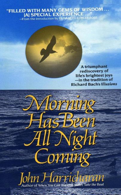 Morning Has Been All Night Coming: A Journey of self-discovery