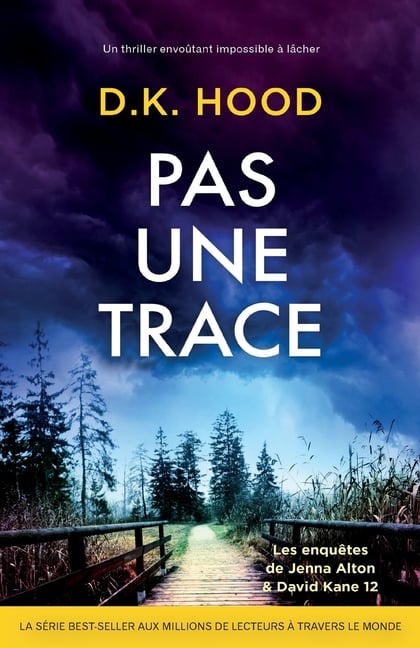 Pas une trace: Un thriller envoûtant impossible à lâcher