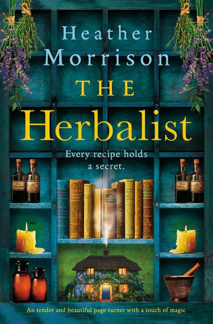 The Herbalist: A Tender and Beautiful Page-Turner with a Touch of Magic
