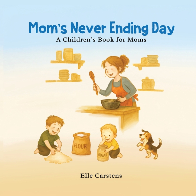 Mom's Never Ending Day