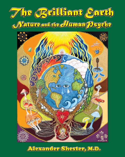 The Brilliant Earth: Nature and the Human Psyche