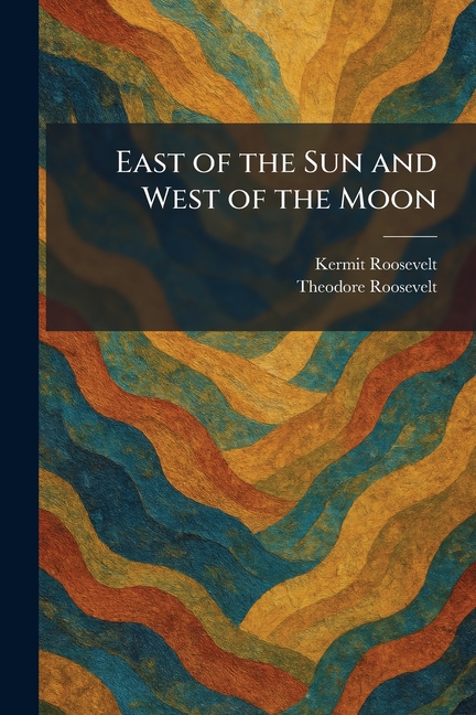 East of the Sun and West of the Moon
