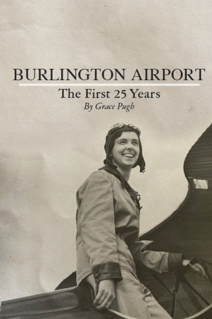 Burlington Airport: The First 25 Years