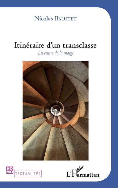 Itinéraire d'un transclasse: Au centre de la marge
