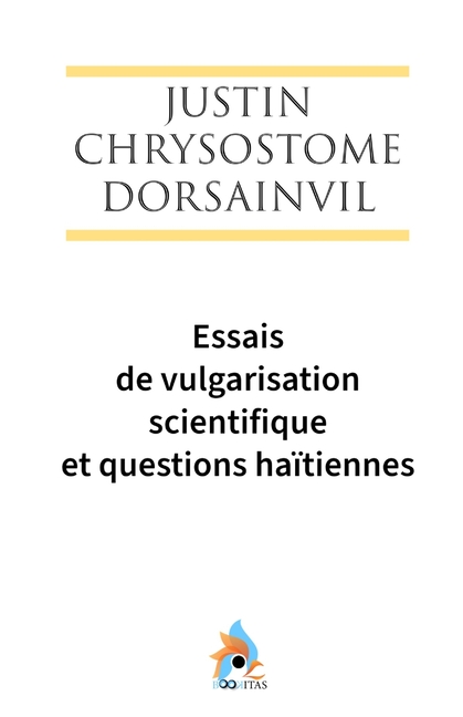 Essais de vulgarisation scientifique et questions haïtiennes