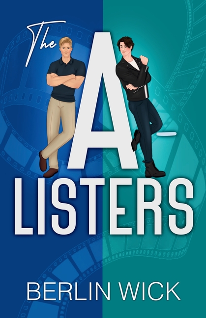 The A-Listers: An MM Celebrity Romance