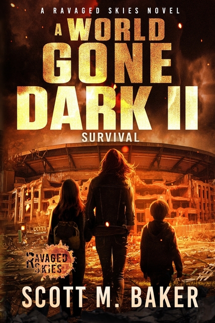 A World Gone Dark II: Survival