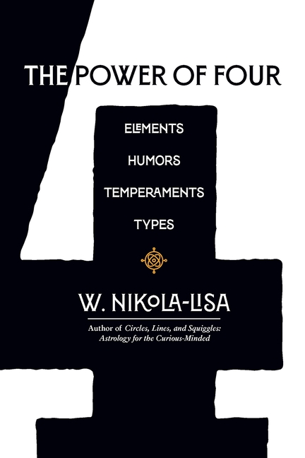 The Power of Four: Elements, Humors, Temperaments, Types