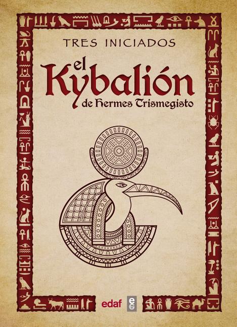 Kybalion de Hermes Trismegisto, El -V2*