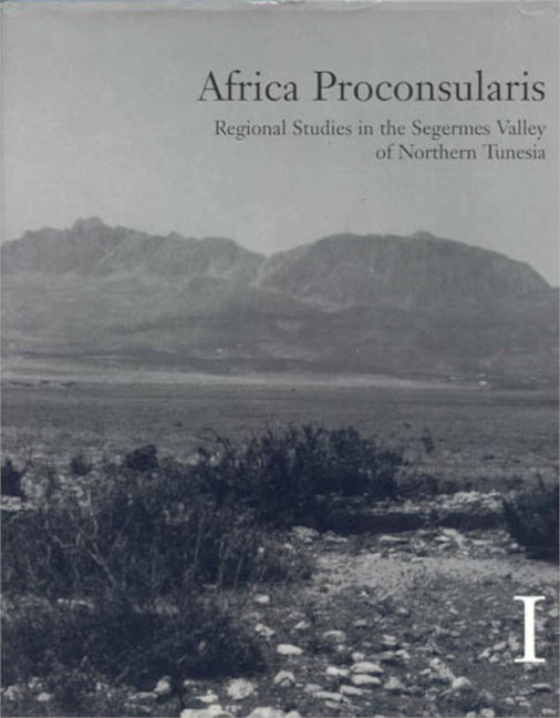 Africa Proconsularis: Regional Studies in the Segermes Valley of Northern Tunesia 1-2. Archaeological Fieldwork