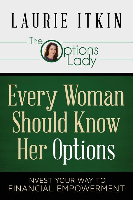 Every Woman Should Know Her Options: Invest Your Way to Financial Empowerment