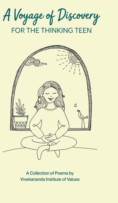 A Voyage of Discovery: For the Thinking Teen