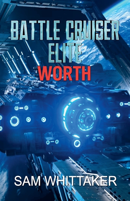 Battle Cruiser Elite: Worth