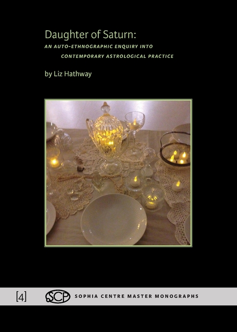 Daughter of Saturn: An Auto-ethnographic Enquiry into Contemporary Astrological Practice