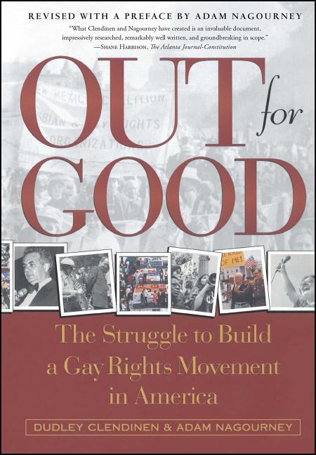 Out for Good: The Struggle to Build a Gay Rights Movement in America